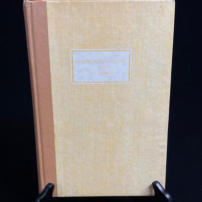 Rare Vintage Book CHUNGKING DIARY by D.F. KARAKA