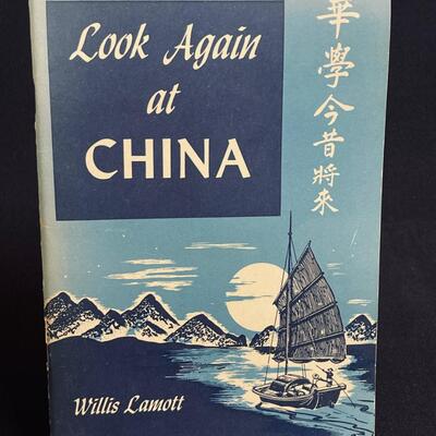 â€œLook Again at Chinaâ€  pamphlet by Willis Lamont w vintage photography