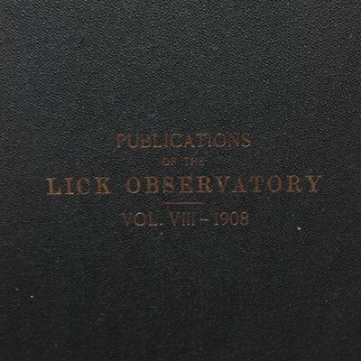 Antique Collectible Rare Astronomy Hardcover Book Publications of the Lick Observatory Vol. VIII - 1908 & United States Japan...