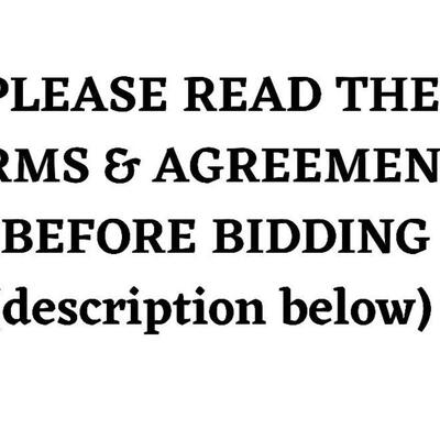 PLEASE READ BEFORE BIDDING