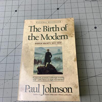 #6 The Birth of the Modern World Society 1815-1830 by Paul Johnson