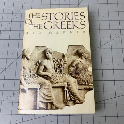 #25 The Stories of the Greeks by Rex Warner -Softback Book