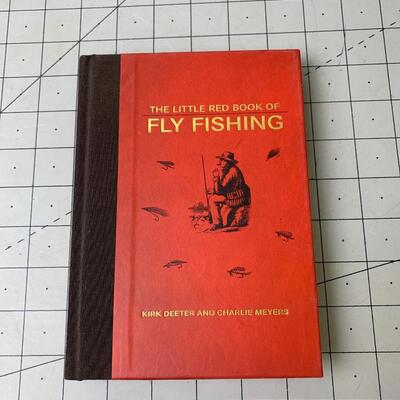 #8 The Little Red Book of Fly Fishing by Kirk Deeter & Charlie Meyers -Hardback Book