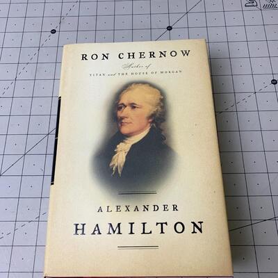 #9 Alexander Hamilton by Ron Chernow -Hardback Book