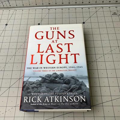 #31 The Guns at Last Light by Rick Atkinson -Hardback Book