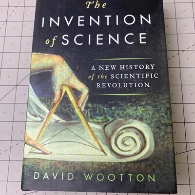 #47 The Invention of Science by David Wooton- Hardback Book