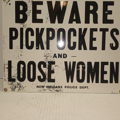 1994 Enameled Porcelain BEWARE OF PICKPOCKETS & LOOSE WOMEN SIGN (Ande Rooney)