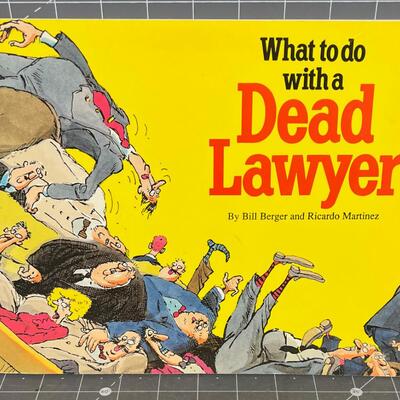 What to Do with a Dead Lawyer (paperback Book) 