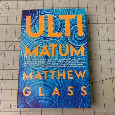 #51 Ultimatum by Matthew Glass- Hardback Book