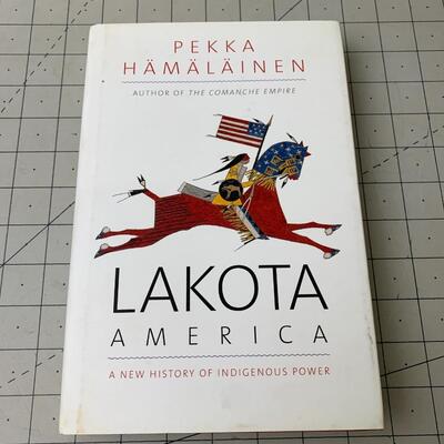 #57 Lakota America by Pekka Hamalainen- Hardback Book