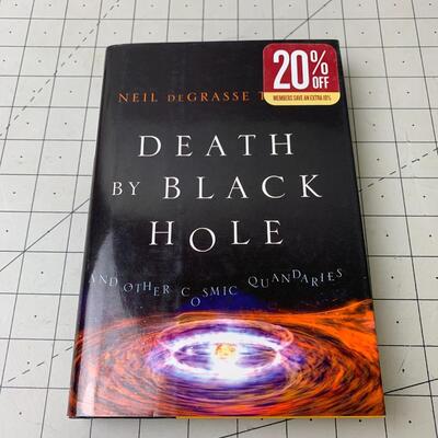 #74 Death By Black Hole by Neil Degrasse- Hardback Book
