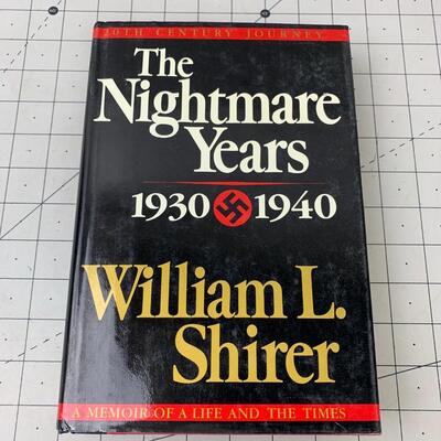 #99 The Nightmare Years by William L. Shirer- Hardback Book
