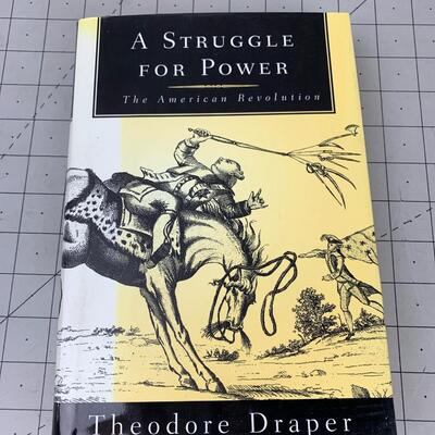 #106 A Struggle For Power by Theodore Draper- Hardback Book