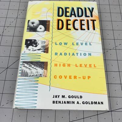 #114 Deadly Deceit by Jay M. Gould & Benjamin A. Goldman- Hardback Book