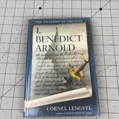 #117 I, Benedict Arnold by Cornel Lengyel- Hardback Book
