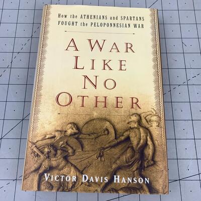 #118 A War Like No Other by Victor Davis Hanson- Hardback Book