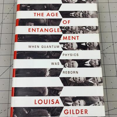 #125 The Age Of Entanglement by Louisa Gilder- Hardback Book