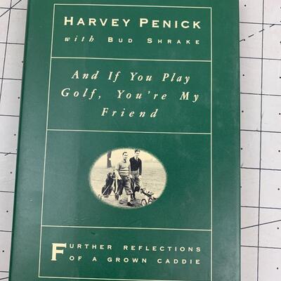 #178 And If You Play Golf, You're My Friend by Harvey Penick- Hardback Book