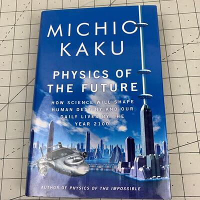#221 Physics of the Future by Michio Kaku- Hardback Book