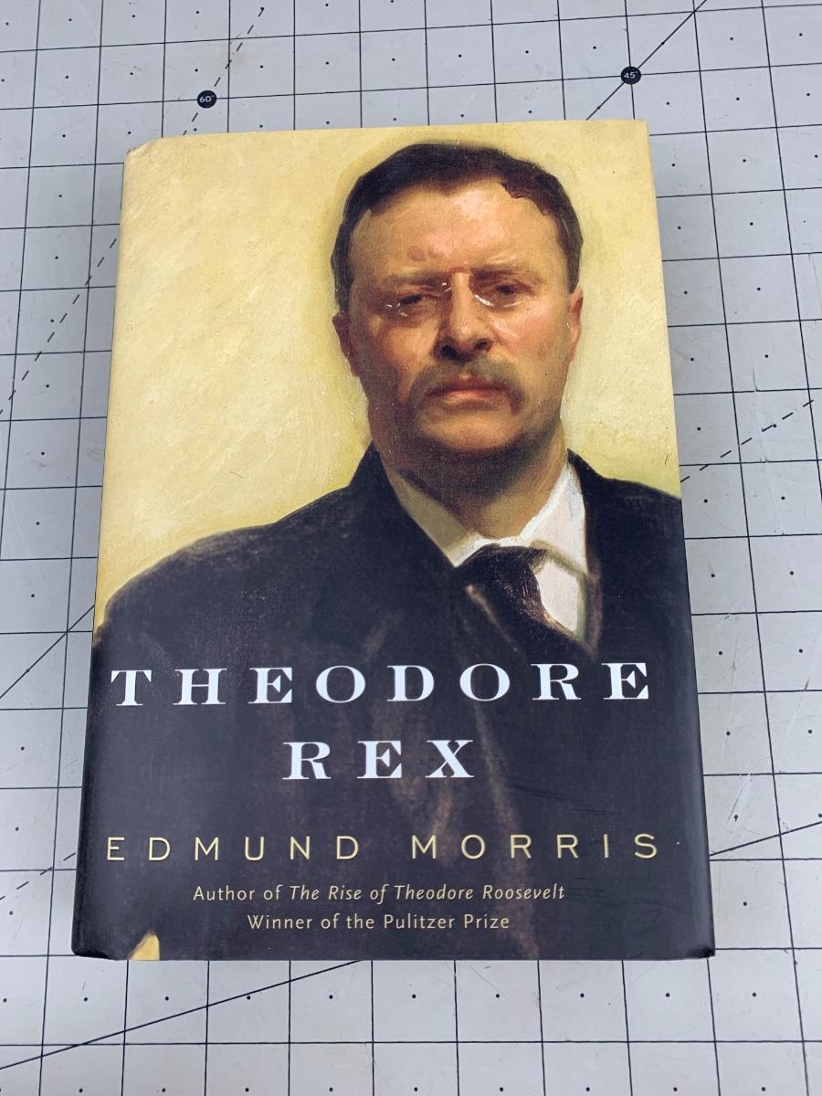 #277 Theodore Rex by Edmund Morris- Hardback Book | EstateSales.org