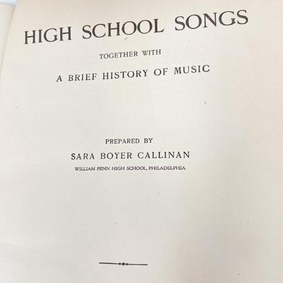 1917 â€œHIGH SCHOOL SONGSâ€ BY SARA CALLINAN MUSIC BOOK