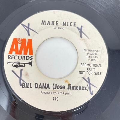 45 RPM BILL DANA 779 "ALL YOU NEED IS YOU/MAKE NICE" VINYL RECORD SINGLE