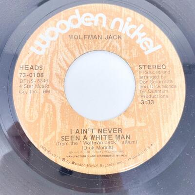 45 RPM WOLFMAN JACK 73-0108 â€œI AINâ€™T NEVER SEEN A WHITE MAN/GALLOPâ€ VINYL RECORD SINGLE