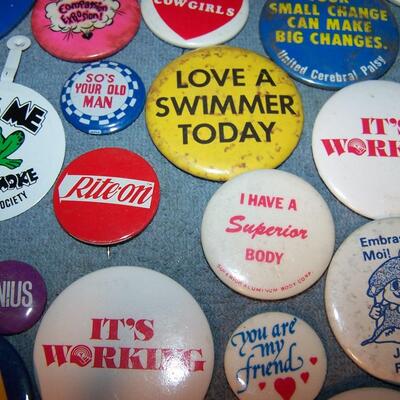 LOT 59 GREAT COLLECTION OF PINS/PINBACKS---SAYINGS
