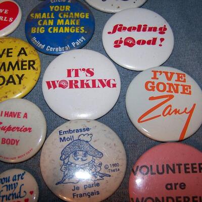 LOT 59 GREAT COLLECTION OF PINS/PINBACKS---SAYINGS