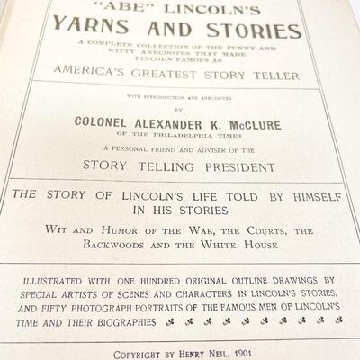 1901 â€œABE LINCOLNâ€™S YARNS AND STORIESâ€ HARDBACK BOOK
