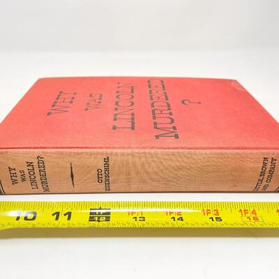 1937 â€œWHY WAS LINCOLN MURDERED?â€ BY OTTO EISENSCHIML - WITH 1940S NEWSPAPER CLIPPINGS