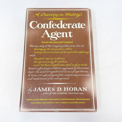 â€œCONFEDERATE AGENTâ€ BY JAMES D. HORAN HARDBACK BOOK