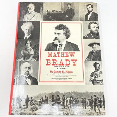"MATHEW BRADY" JAMES D. HORAN HARDBACK BOOK
