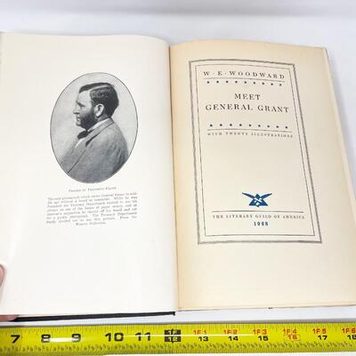 1928 "MEET GENERAL GRANT" BY W. E. WOODWARD HARDBACK BOOK