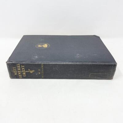 1928 "MEET GENERAL GRANT" BY W. E. WOODWARD HARDBACK BOOK