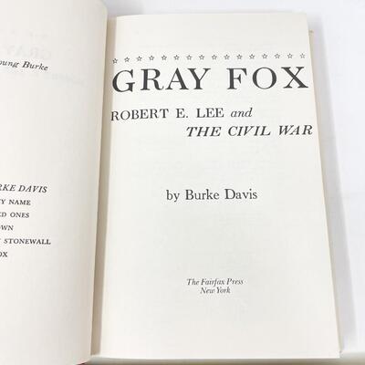 "GRAY FOX: ROBERT E. LEE AND THE CIVIL WAR" BY BURKE DAVIS HARDBACK BOOK