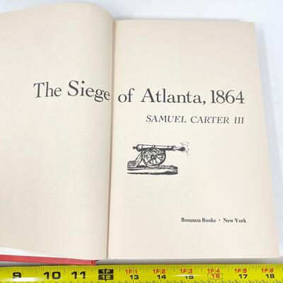 "THE SIEGE OF ATLANTA, 1864" BY SAMUEL CARTER III HARDBACK BOOK