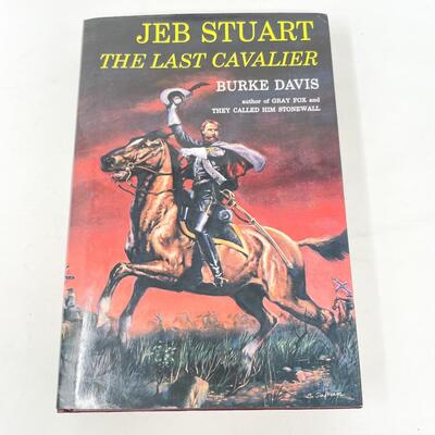 "JEB STUART: THE LAST CAVALIER" BY BURKE DAVIS HARDBACK BOOK