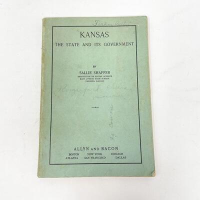 1939 â€œKANSAS: THE STATE AND ITS GOVERNMENTâ€ BY SALLIE SHAFFER BOOKLET
