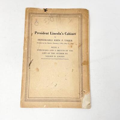 1925 â€œPRESIDENT LINCOLNâ€™S CABINETâ€ BY HON. JOHN P. USHER BOOKLET