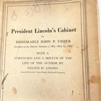 1925 â€œPRESIDENT LINCOLNâ€™S CABINETâ€ BY HON. JOHN P. USHER BOOKLET