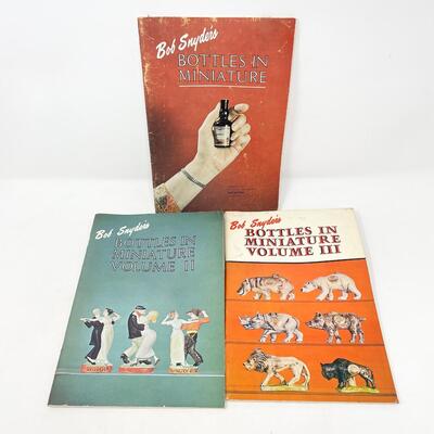 1969-1971 â€œBOTTLES IN MINIATUREâ€ BY BOB SNYDER VOLUMES 1-3