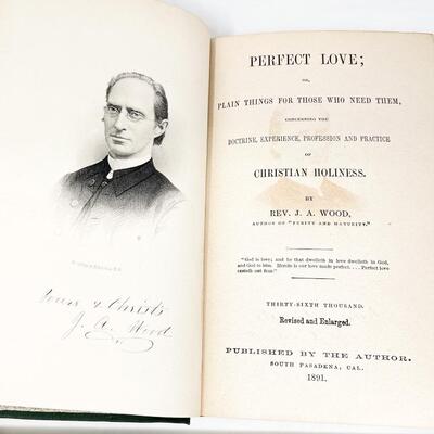 1891 â€œPERFECT LOVEâ€ BY REV. J. A. WOOD HARDBACK BOOK