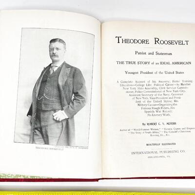 1901 â€œTHEODORE ROOSEVELT: PATRIOT & STATESMANâ€ BY ROBERT C. V. MEYERS HARDBACK BOOK #1