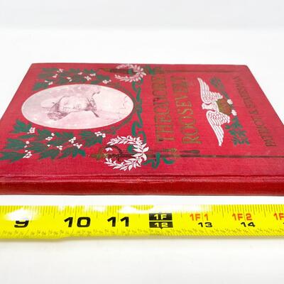 1901 â€œTHEODORE ROOSEVELT: PATRIOT & STATESMANâ€ BY ROBERT C. V. MEYERS HARDBACK BOOK #1