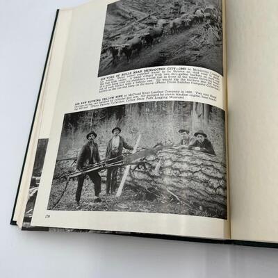 First Edition 1956 Book Glory Days of Logging by Ralph W. Andrews