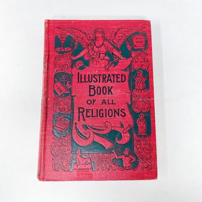 ANTIQUE â€œILLUSTRATED BOOK OF ALL RELIGIONSâ€ HARDBACK BOOK