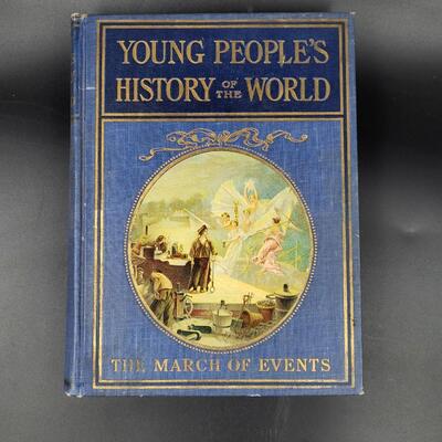 YOUNG PEOPLES HISTORY OF THE WORLD - THE MARCH OF EVENTS