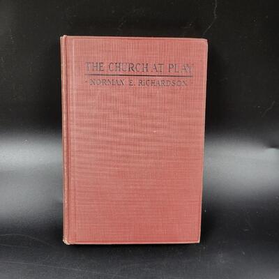 THE CHURCH AT PLAY HARDBACK BOOK NORMAN E. RICHARDSON