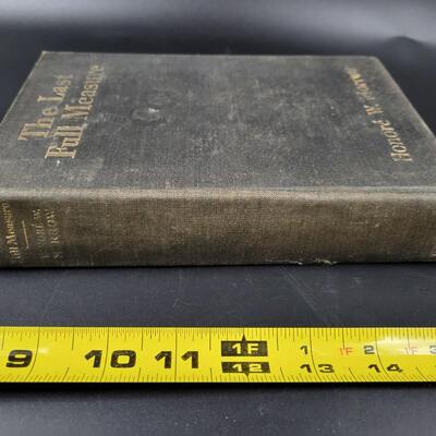 THE LAST FULL MEASURE HARDBACK BOOK BY HONORE W. MORROE